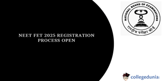 NEET FET 2025 Registration Process Open, Check Direct Link & Deadline Now